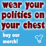 Wear Your Politics on Your Chest